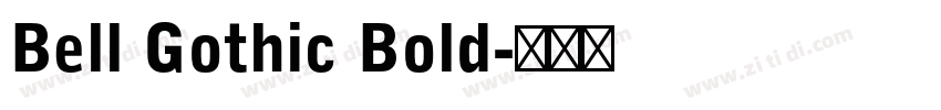 Bell Gothic Bold字体转换